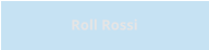 Roll Rossi